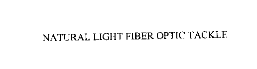 NATURAL LIGHT FIBER OPTIC TACKLE