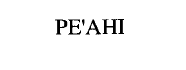 PE'AHI