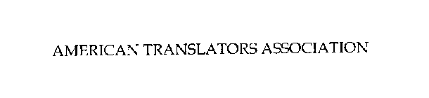 AMERICAN TRANSLATORS ASSOCIATION