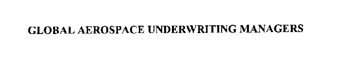 GLOBAL AEROSPACE UNDERWRITING MANAGERS