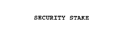SECURITY STAKE