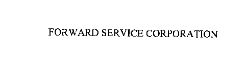 FORWARD SERVICE CORPORATION