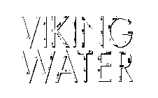 VIKING WATER