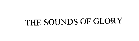 THE SOUNDS OF GLORY