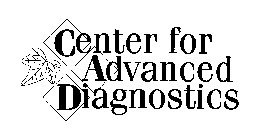 CENTER FOR ADVANCED DIAGNOSTICS