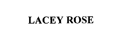 LACEY ROSE