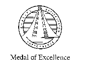 MEDAL OF EXCELLENCE QUALITY SATISFACTION PERFORMANCE