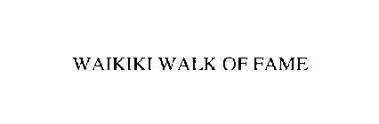 WAIKIKI WALK OF FAME