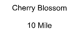 CHERRY BLOSSOM 10 MILE