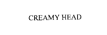 CREAMY HEAD