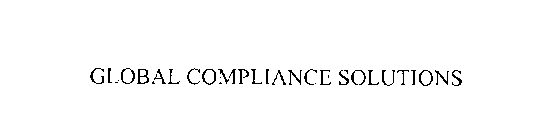 GLOBAL COMPLIANCE SOLUTIONS