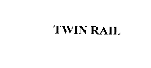 TWIN RAIL
