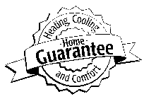 HEATING, COOLING AND COMFORT HOME GUARANTEE