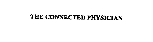 THE CONNECTED PHYSICIAN