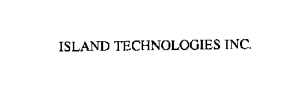 ISLAND TECHNOLOGIES INC.