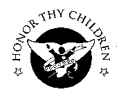 HONOR THY CHILDREN