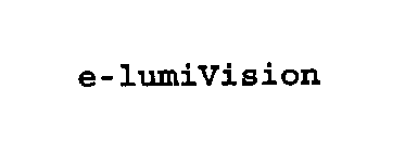 E-LUMIVISION