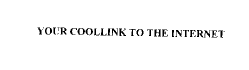 YOUR COOLLINK TO THE INTERNET