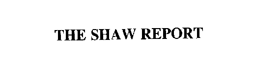 THE SHAW REPORT