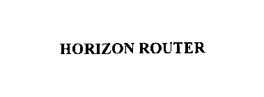 HORIZON ROUTER