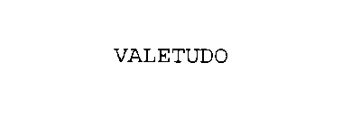 VALETUDO