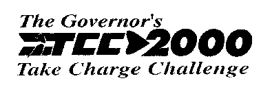 THE GOVERNOR'S TCC 2000 TAKE CHARGE CHALLENGE
