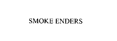 SMOKE ENDERS