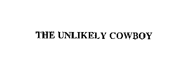 THE UNLIKELY COWBOY