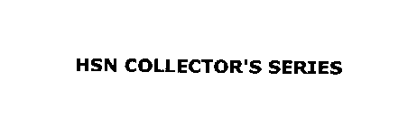 HSN COLLECTOR'S SERIES
