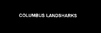 COLUMBUS LANDSHARKS