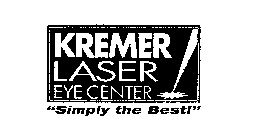 KREMER LASER EYE CENTER 