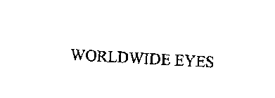 WORLDWIDE EYES