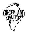 GREENLAND WATER ABSOLUTE H2O