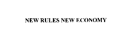 NEW RULES NEW ECONOMY