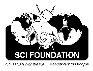 SCI FOUNDATION CONSERVATION OF WILDLIFE EDUCATION OF THE PEOPLE