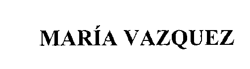 MARIA VAZQUEZ