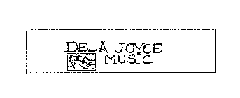 DELA JOYCE MUSIC