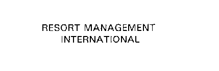 RESORT MANAGEMENT INTERNATIONAL