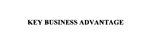 KEY BUSINESS ADVANTAGE