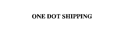 ONE DOT SHIPPING