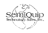 SEMIQUIP TECHNOLOGY SALES, INC.