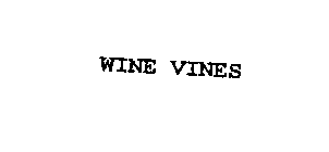 WINE VINES