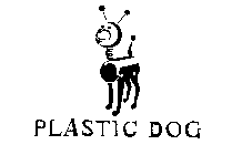 PLASTIC DOG