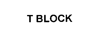 T BLOCK