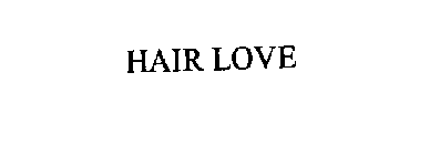 HAIR LOVE