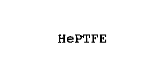 HEPTFE