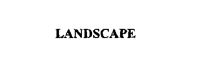 LANDSCAPE
