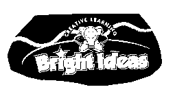 BRIGHT IDEAS CREATIVE LEARNING