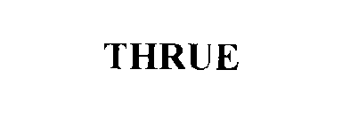 THRUE