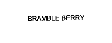 BRAMBLE BERRY